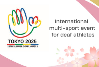 TOKYO 2025 DEAFLYMPICS