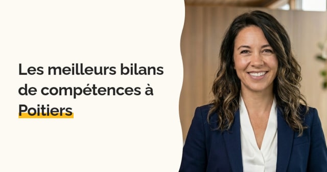 Bilan de compétences à Poitiers