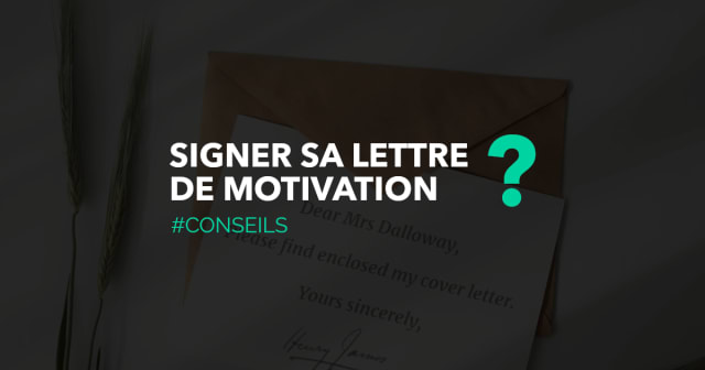 Post - Faut-il Signer une Lettre de Motivation en 2024 ?