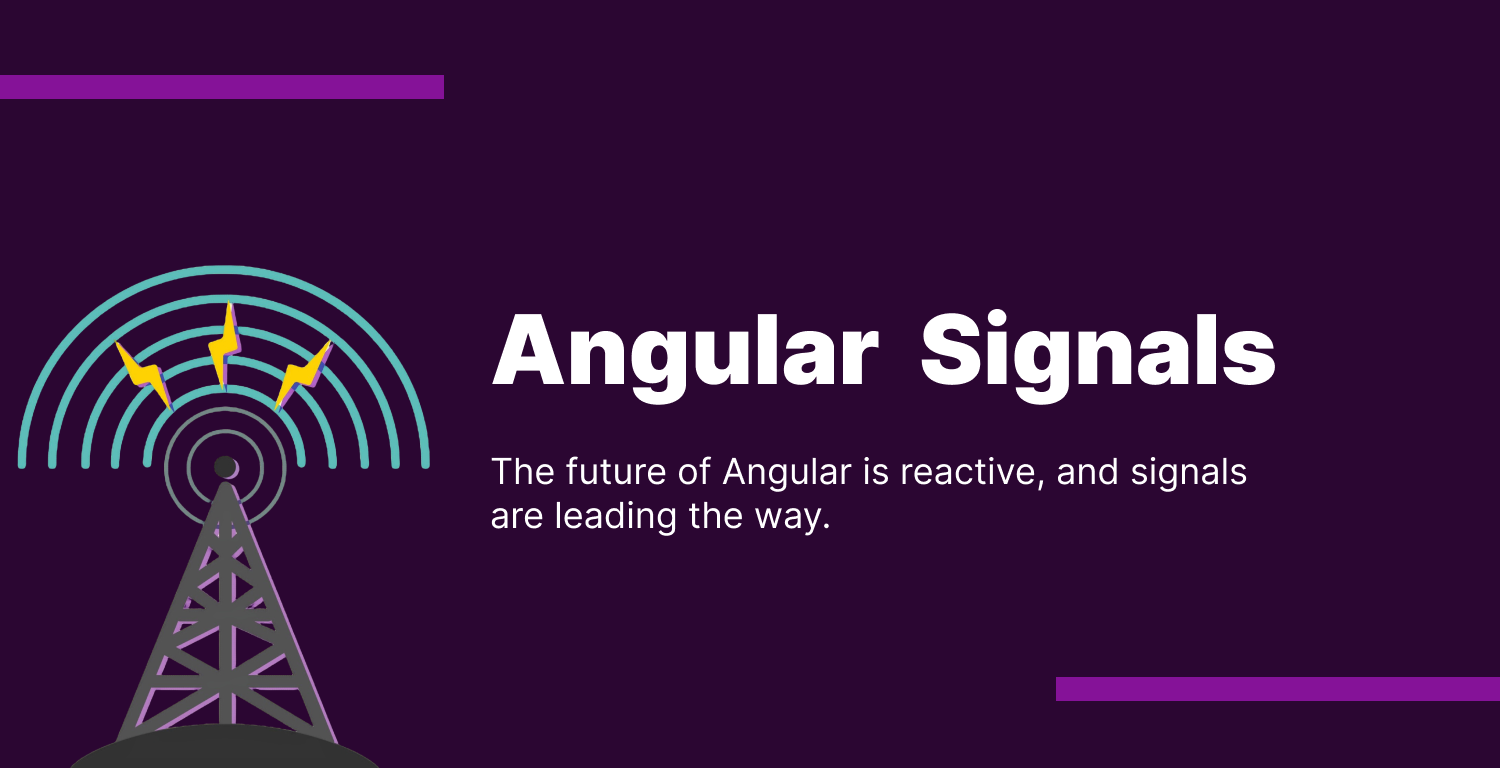 Angular Signals: A Game-Changer for Reactive Programming