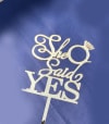 Shop Cake Topper - She Said Yes - Metallic Finish - Single Piece