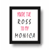 Frame - Ross To My Monica Online