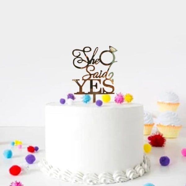 Cake Topper - She Said Yes - Metallic Finish - Single Piece