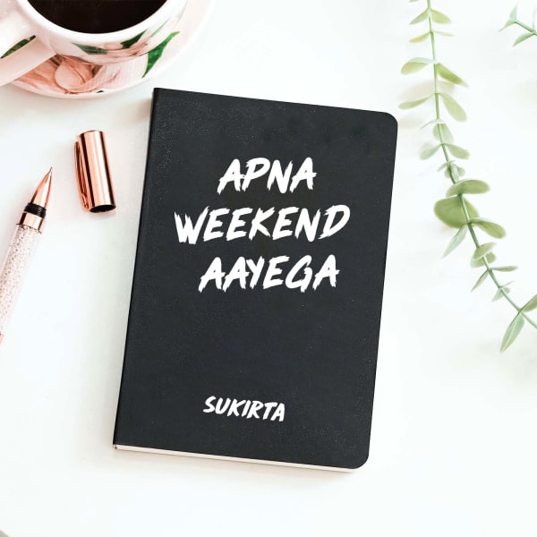 Personalized Apna Weekend Aayega Notebook