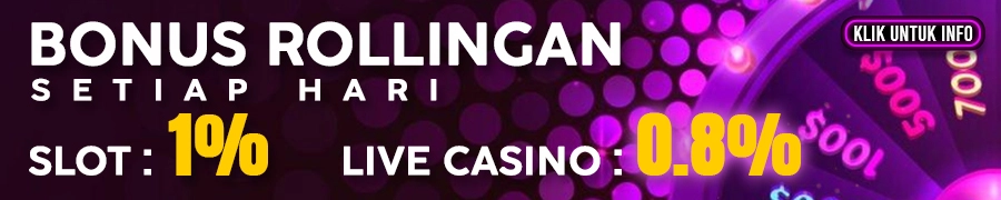 Bonus Rollingan Slot & Casino