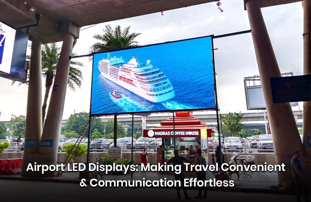 Airport LED Displays: Visual Masterpieces Improving the Airport Ambiance