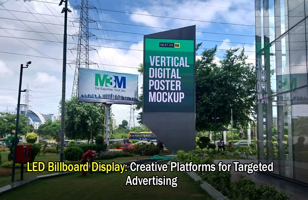 LED Billboard Display: Ensuring Maximum Return with Creative Advertising