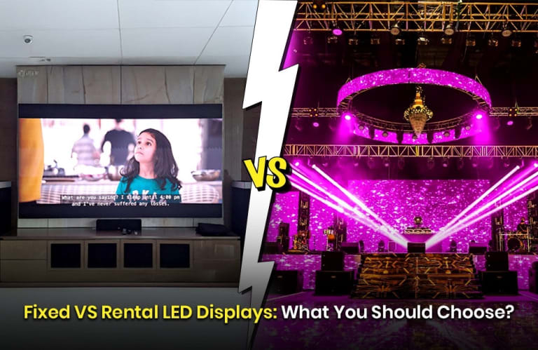 Fixed Vs Rental LED Displays: Which Fits Your Needs Better