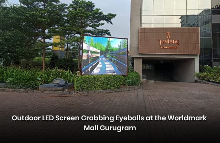 LED Display Screens Installed At Worldmark Mall, Gurugram