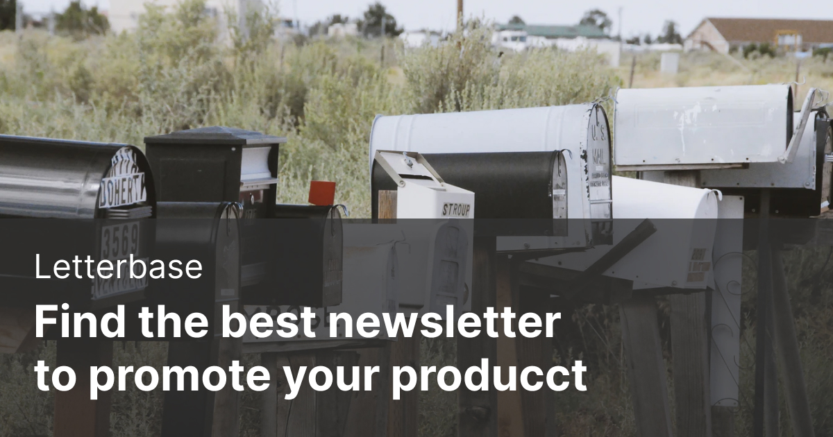 Letterbase - Find the best newsletter to promote your product