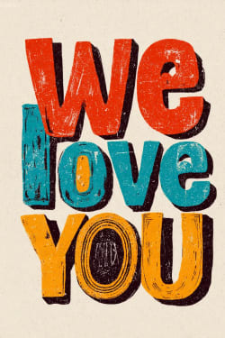 We Love You