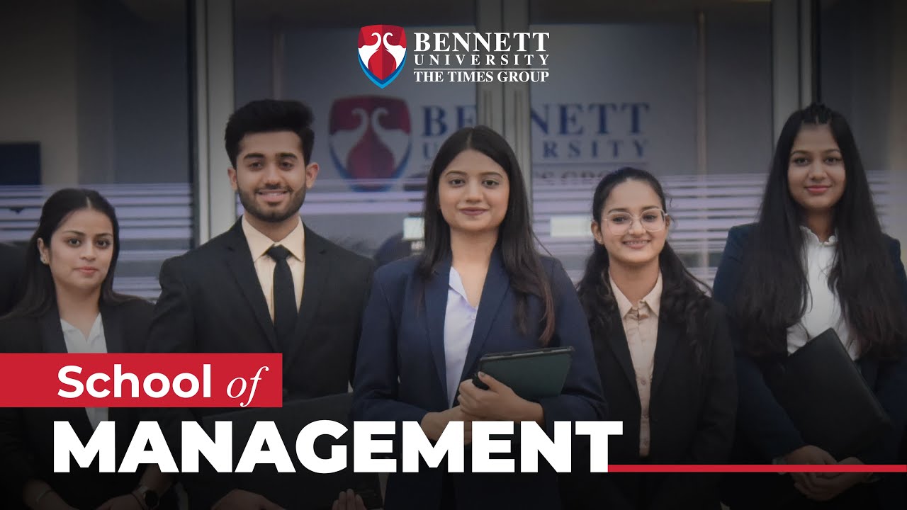 Empowering Future Leaders at Bennett University: School of Management