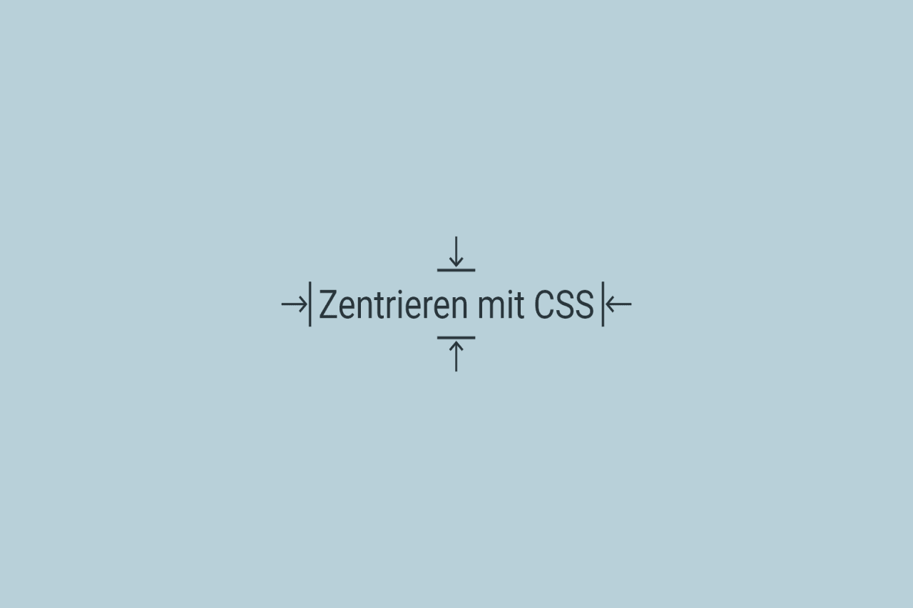 Zentrieren mit CSS Vorschaubild