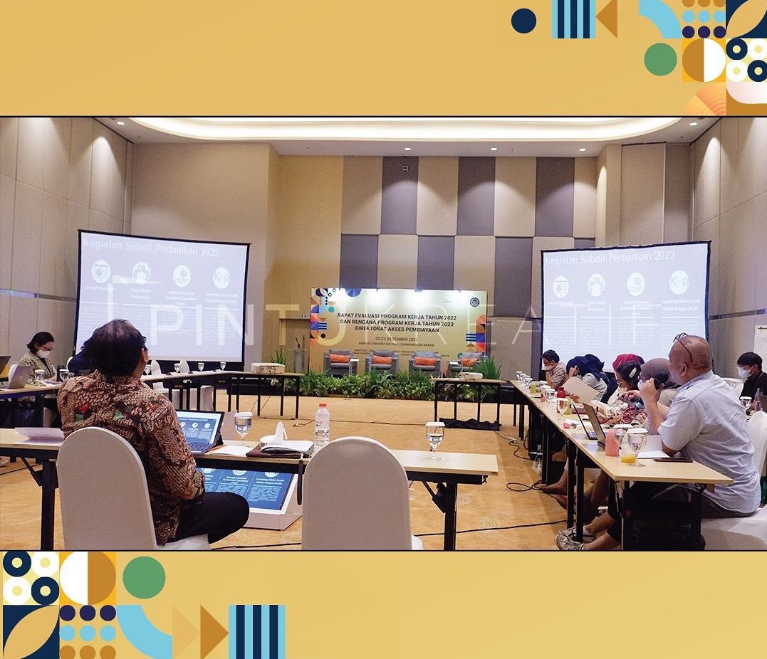 Rapat Evaluasi Program Kerja Tahun 2022 dan Rencana Program Kerja Tahun 2023 Direktorat Akses Pembiayaan