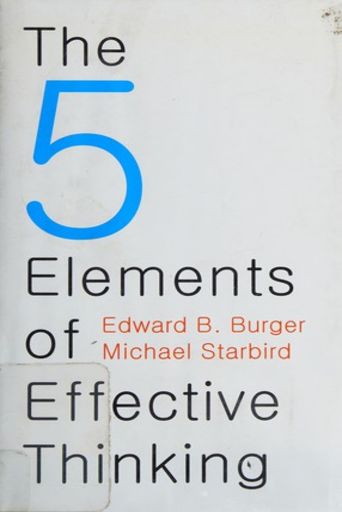 The 5 Elements of Effective Thinking