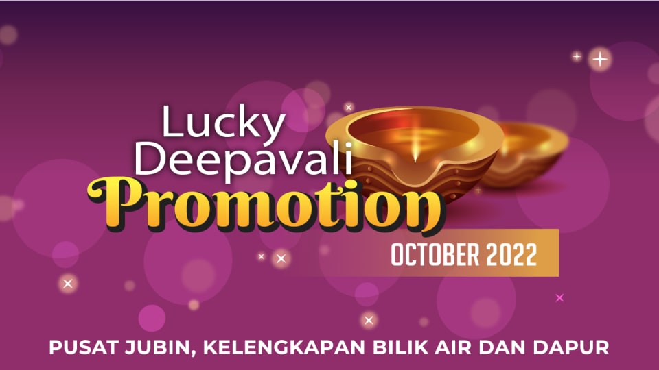 OCTOBER 2022 LUCKY DEEPAVALI PROMOTION