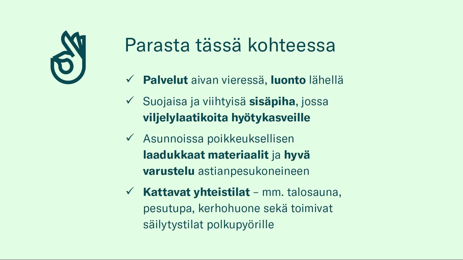 Tikkurilan Onnekas - Parasta kohteessa