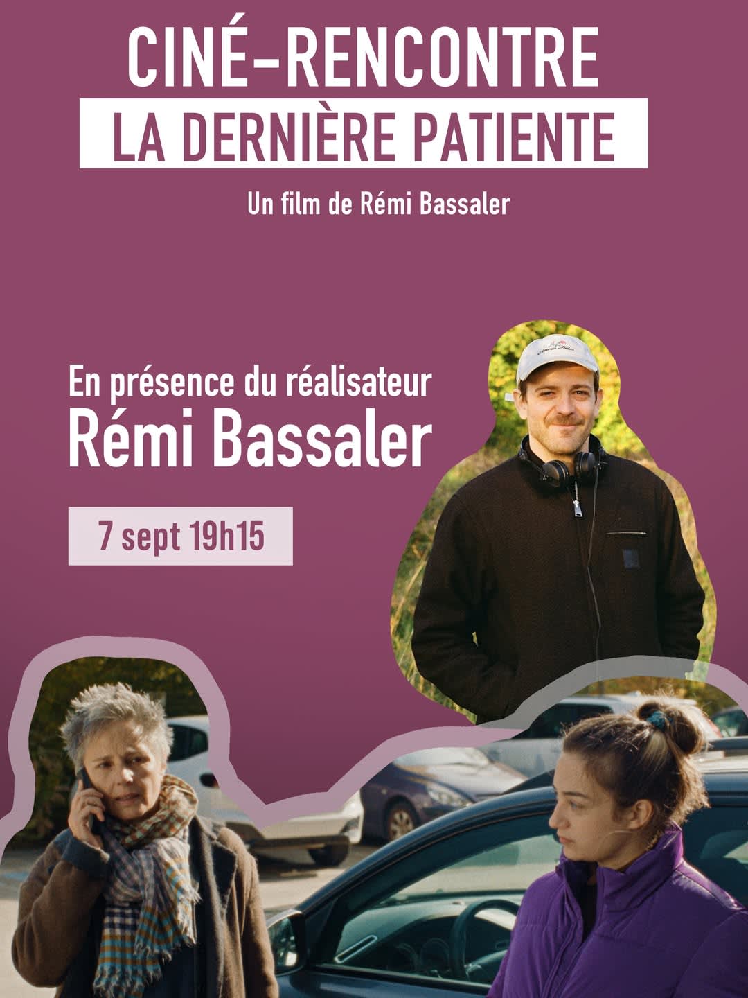 Ciné-rencontre : La Dernière Patiente, avec Rémi Bassaler