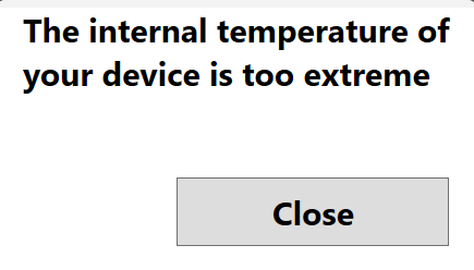 The internal temperature of your device is too extreme