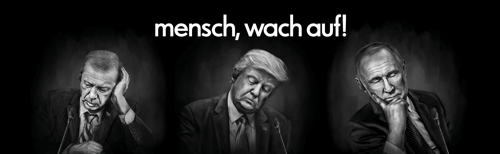 Kampagnenimage »mensch, wach auf!«. Zeichnung von Erdogan, Trump und Putin schlafend nebeneinander.