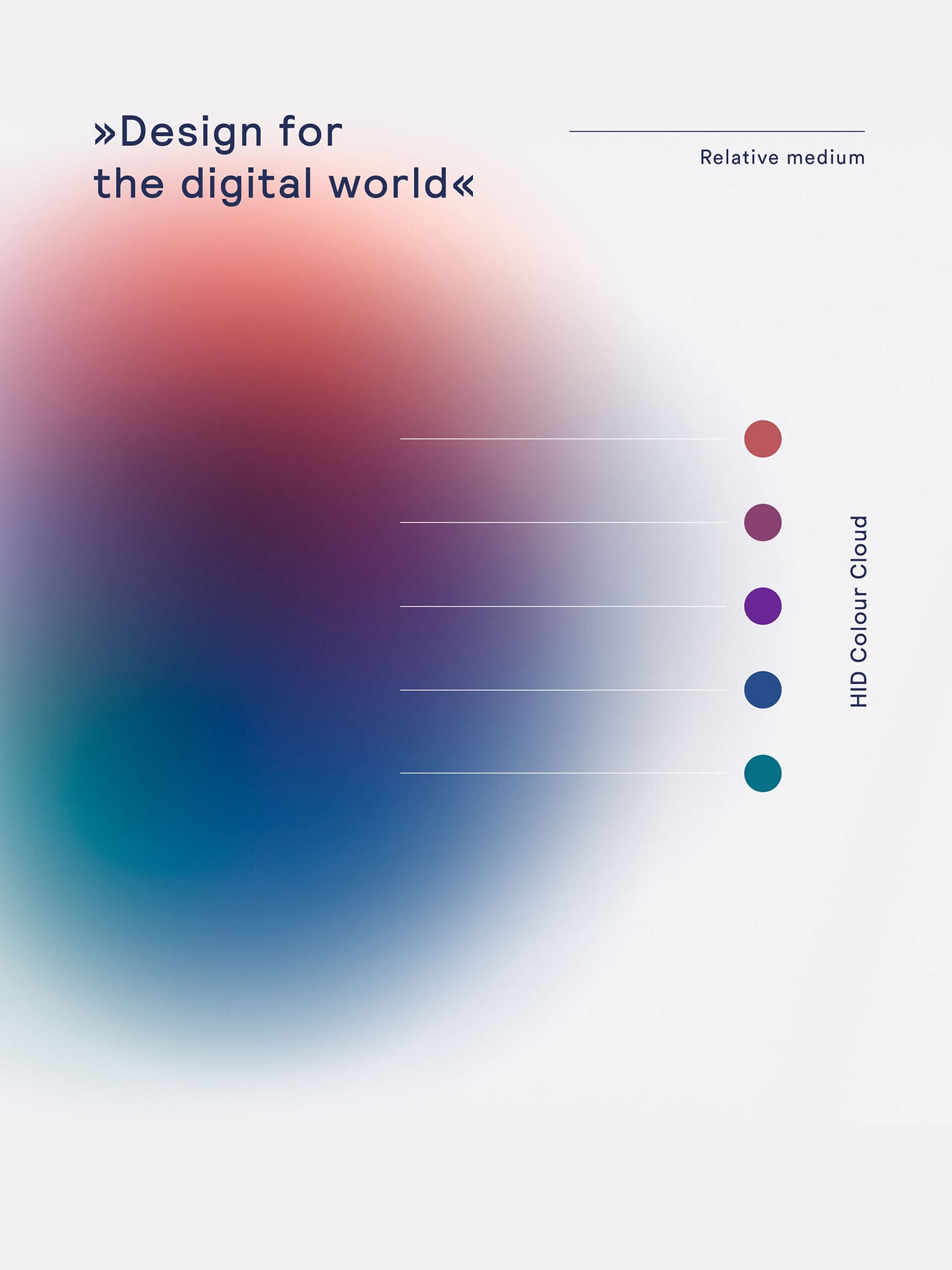 HID-Farbauswahl und Zitat »Design for the digital world.« in Relative Medium