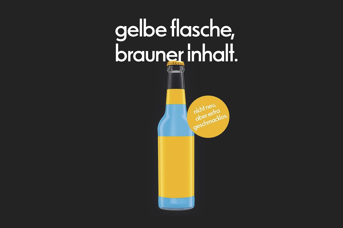 Kampagnen-Image einer Flasche mit gelb-blauem Etikett. »gelbe flasche, brauner inhalt.«