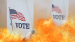 voting booth on fire