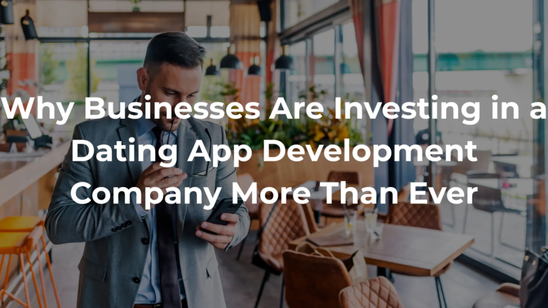 Dating App Development Company Solutions That Are Transforming Modern Online Dating
