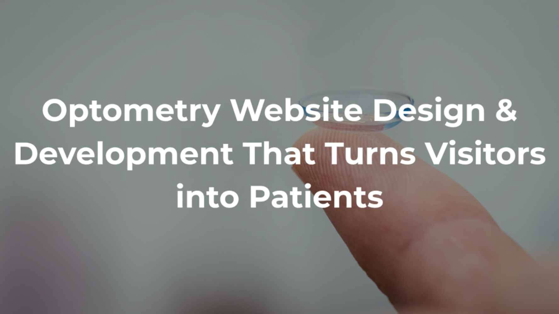 Optometry Website Design & Development That Turns Visitors into Patients