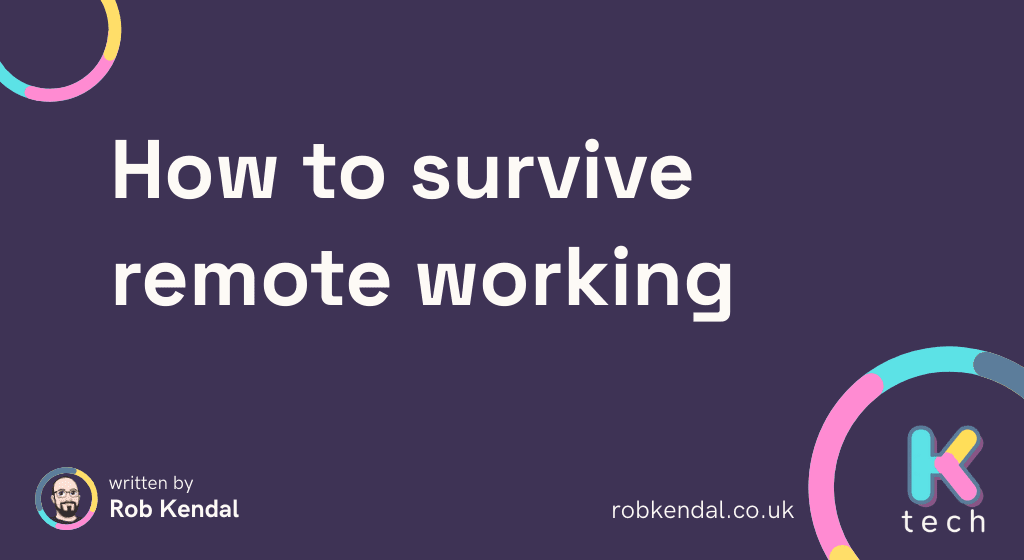 blog header image for article on How to survive remote working