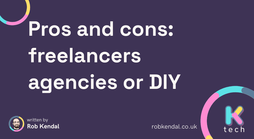 intro image for article Should you use a freelancer, agency or do it yourself when building a website