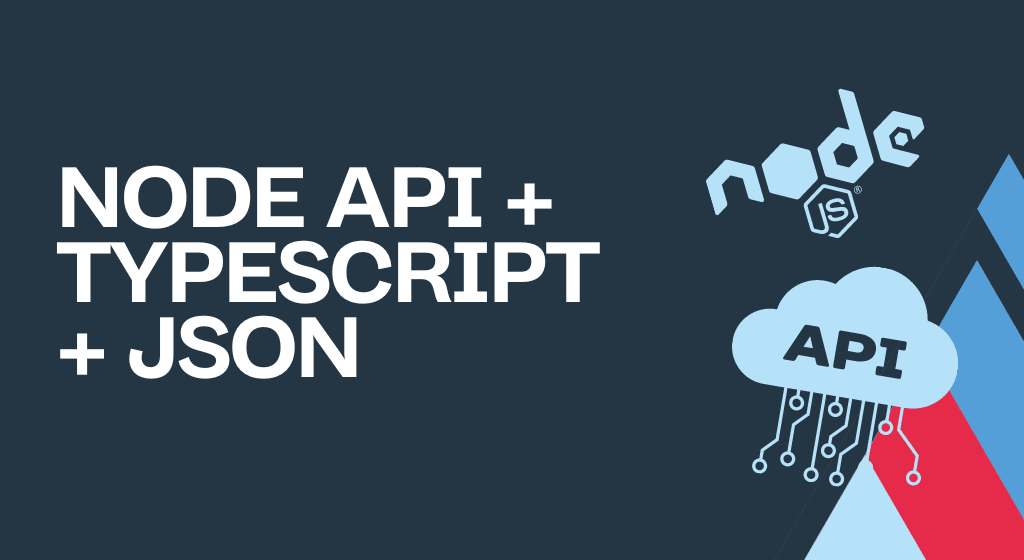 intro image for article Build a restful Node API server using JSON and TypeScript