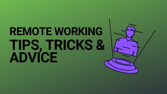 Blog header image for remote working tips and tricks