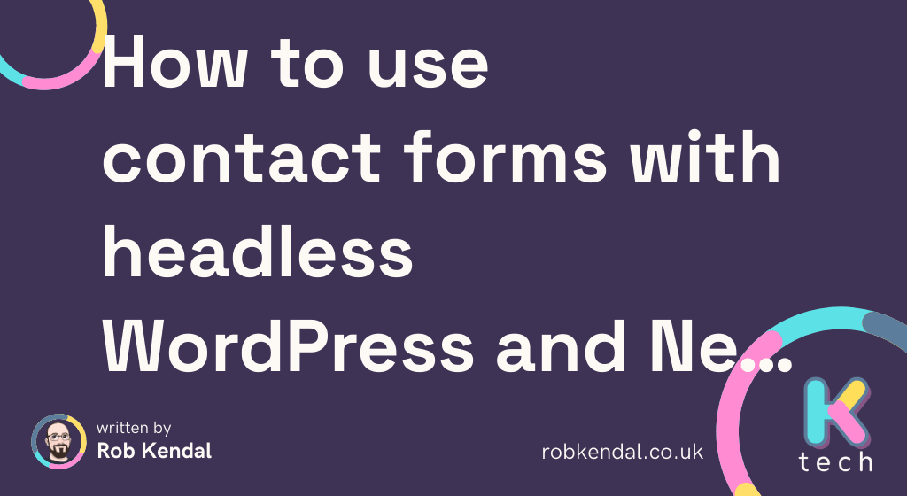 How to use contact forms with headless WordPress and Next.js