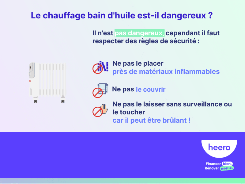 Est-ce que le chauffage bain d'huile est dangereux ?