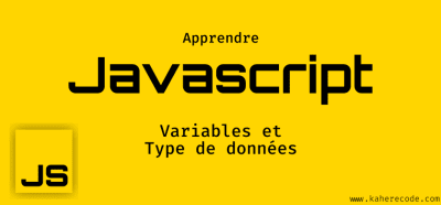 Apprendre Javascript: Variables et Types de données