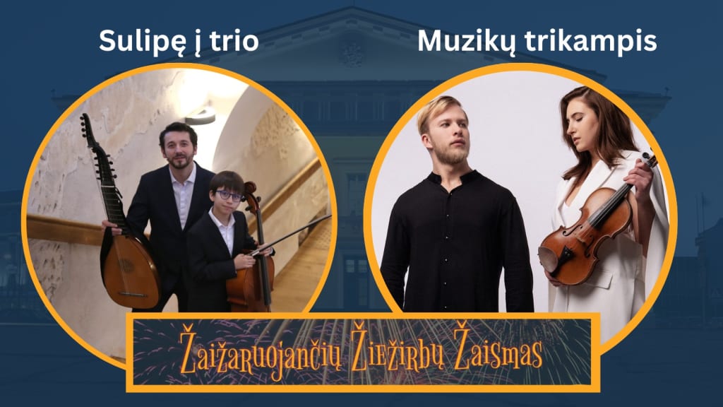 Žaižaruojančių žiežirbų žaismas: SULIPĘ Į TRIO ir MUZIKŲ TRIKAMPIS