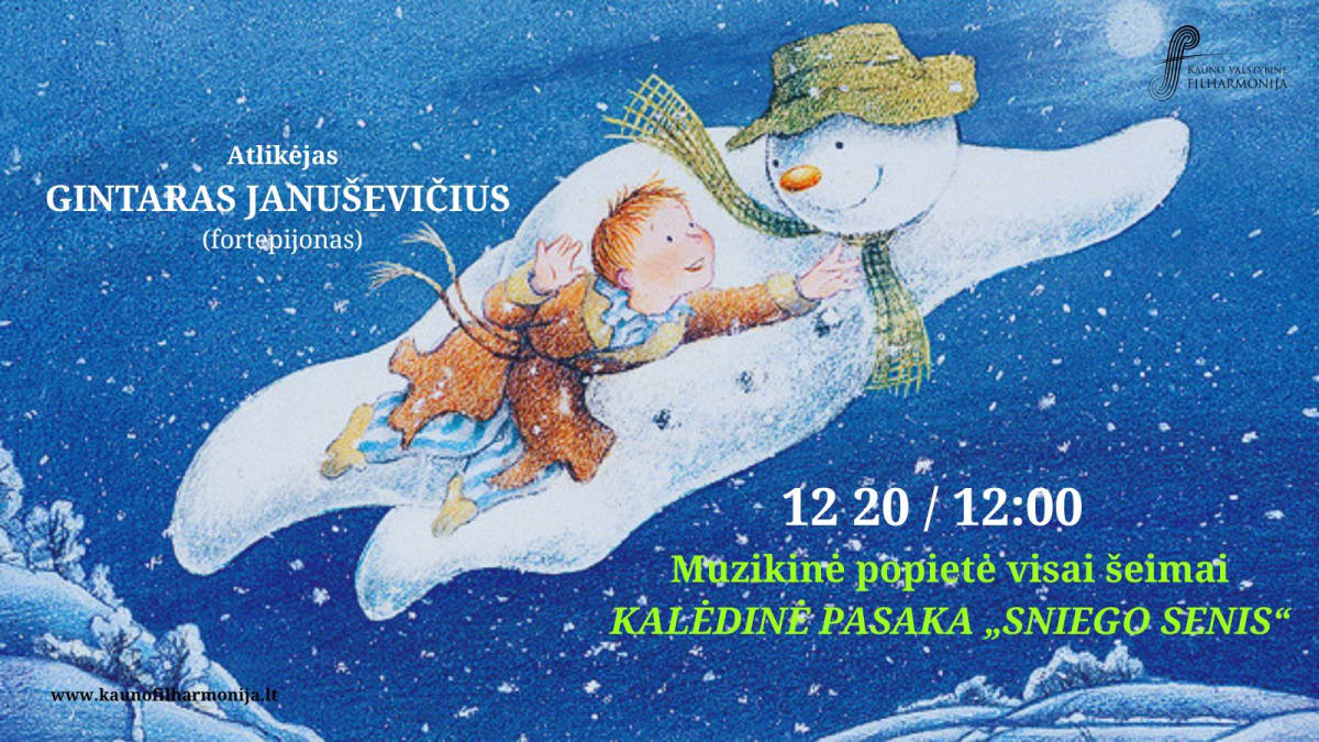 Muzikinė popietė visai šeimai KALĖDINĖ PASAKA „SNIEGO SENIS“