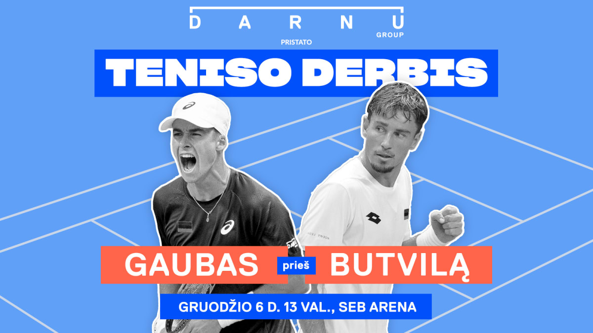 Teniso derbis: Gaubas prieš Butvilą!