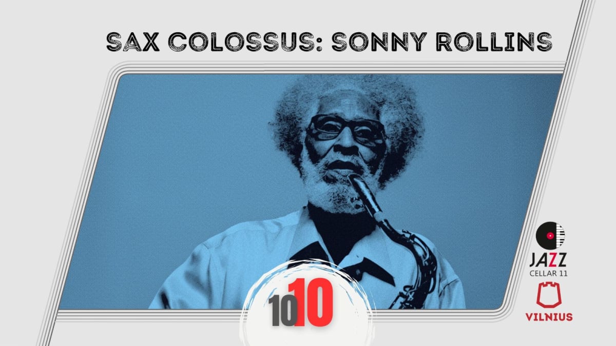 Sax Colossus: Sonny Rollins