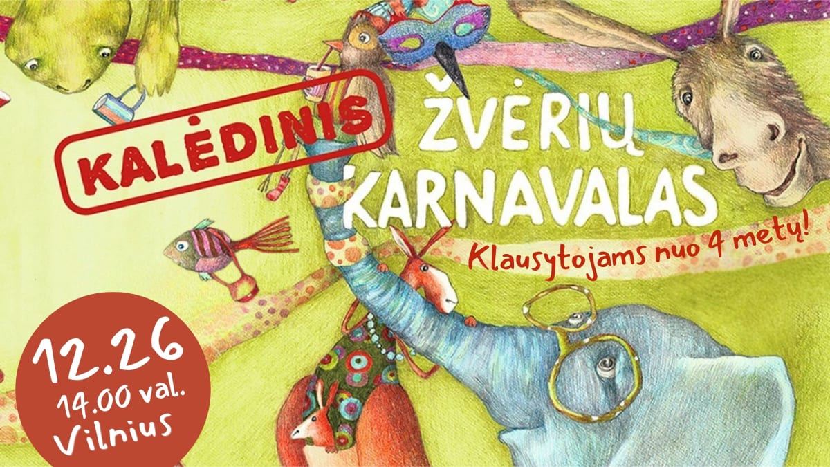 KALĖDINIS ŽVĖRIŲ KARNAVALAS | 14:00