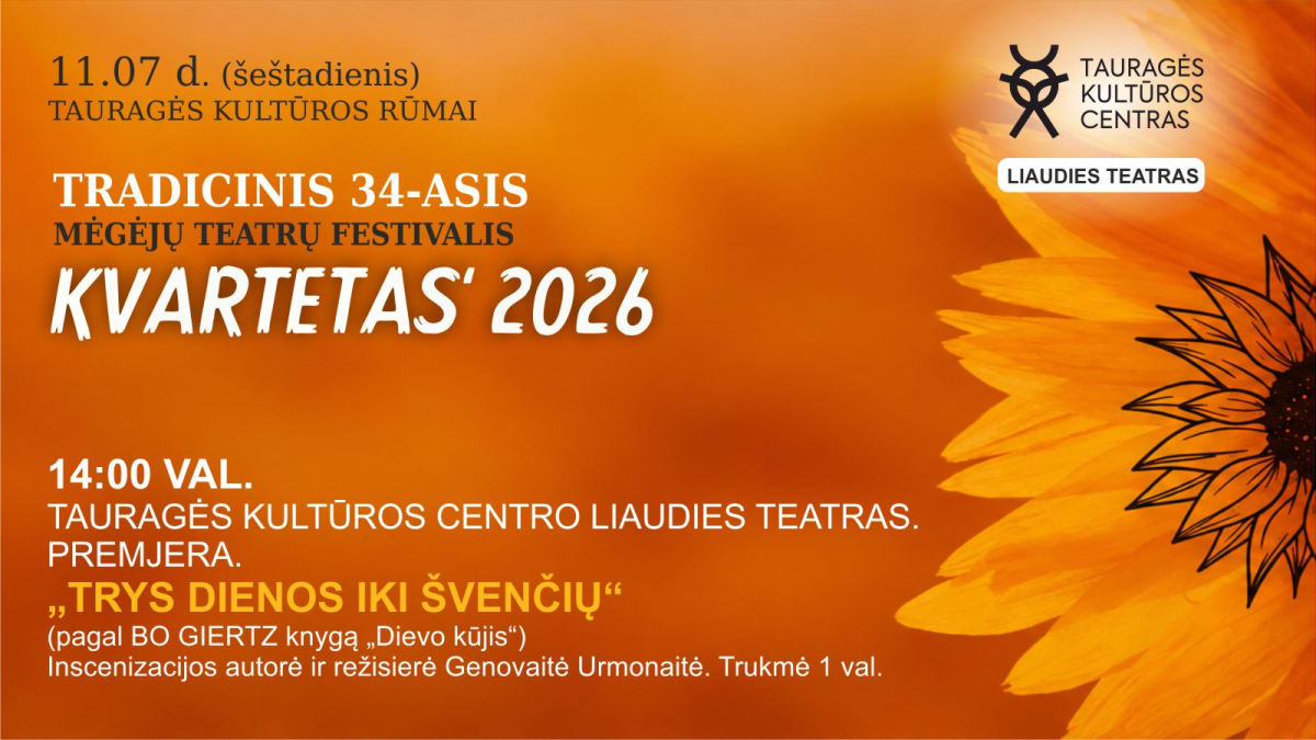 Mėgėjų teatrų festivalis „KVARTETAS 2026“. Tauragės kultūros centro liaudies teatro spektaklis „TRYS DIENOS IKI ŠVENČIŲ“