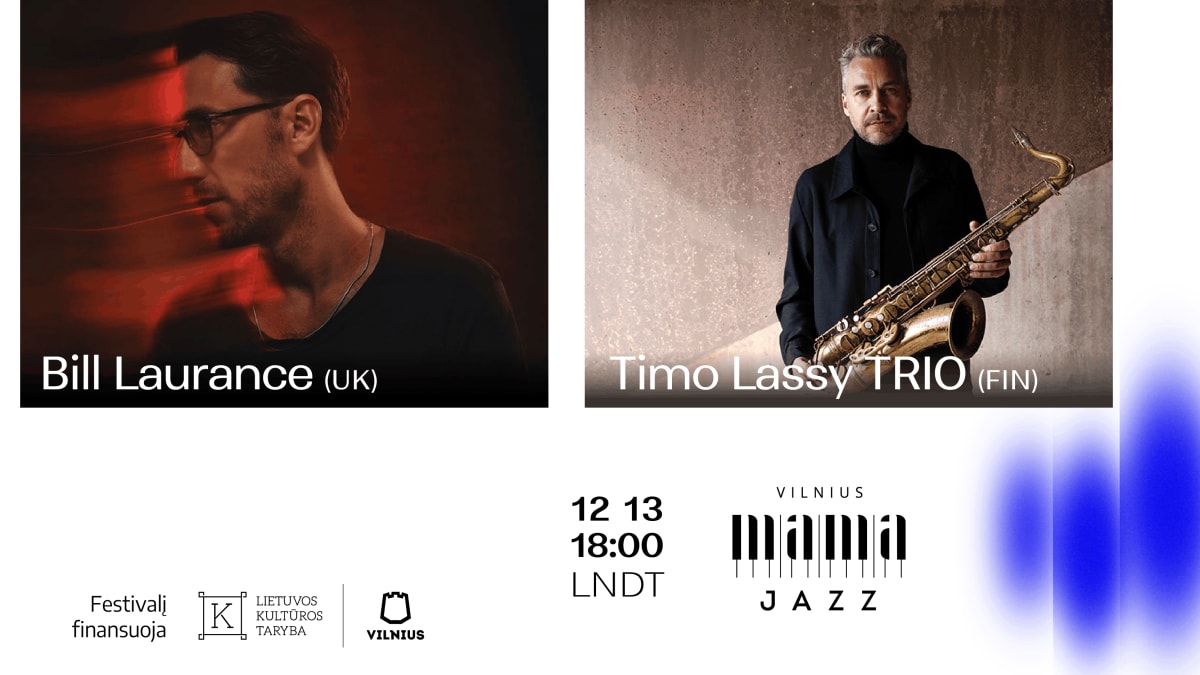 VILNIUS MAMA JAZZ 2026 | Bill Laurance (UK) | Timo Lassy Trio (FIN)