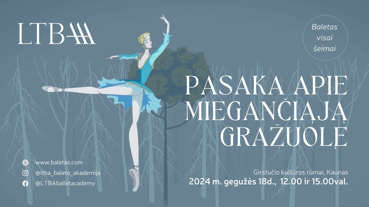 Baletas visai šeimai „Pasaka apie miegančiąją gražuolę“