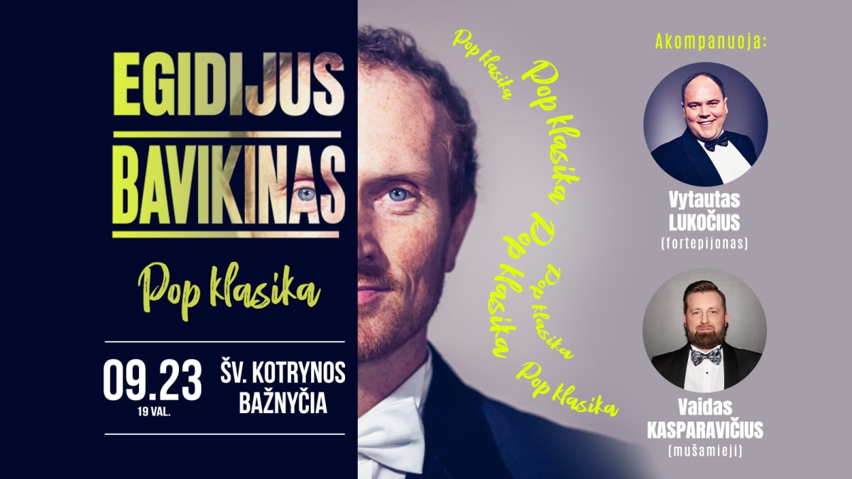 EGIDIJUS BAVIKINAS | POP KLASIKA