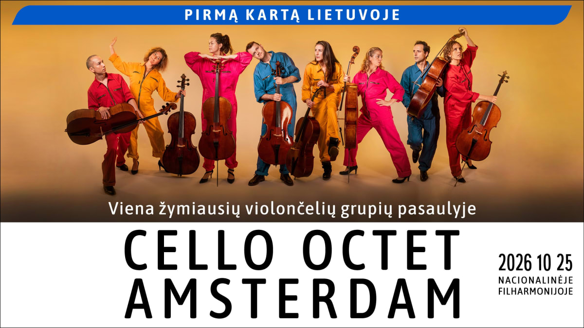 Pirmą kartą Lietuvoje – viena žymiausių violončelių grupių pasaulyje CELLO OCTET AMSTERDAM