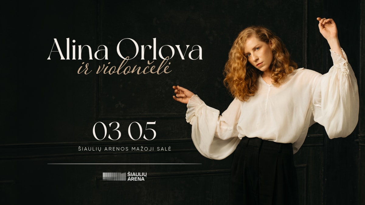 ALINA ORLOVA ir violončelė