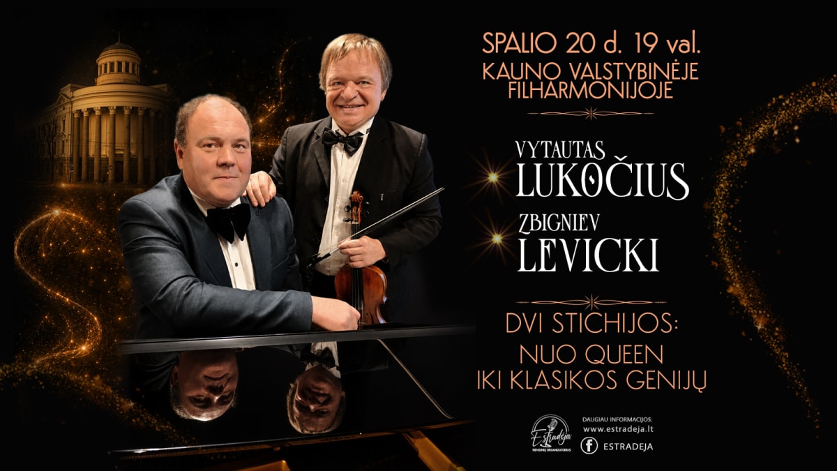 Z. LEVICKI IR V. LUKOČIUS | DVI STICHIJOS: NUO QUEEN IKI KLASIKOS GENIJŲ