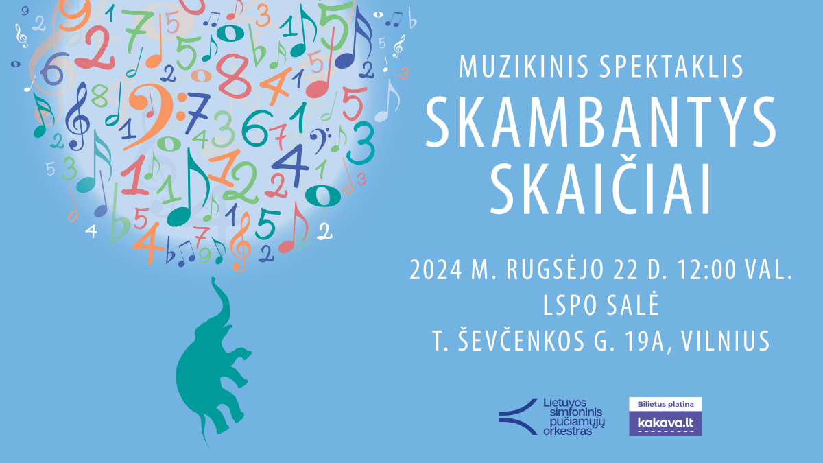 MUZIKINIS SPEKTAKLIS „SKAMBANTYS SKAIČIAI“ | LSPO