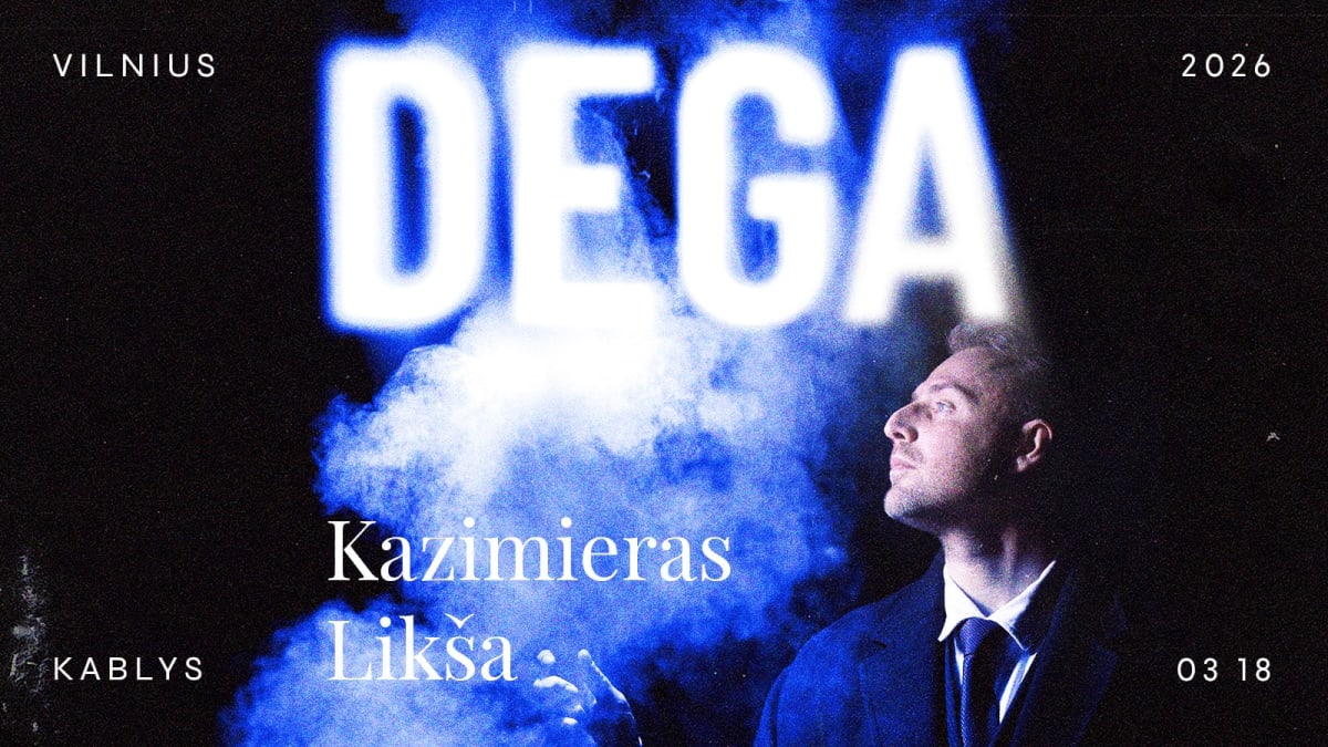 KAZIMIERAS LIKŠA | TURAS „DEGA“ | VILNIUS